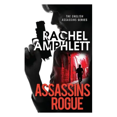 "Assassins Rogue" - "" ("Amphlett Rachel")(Paperback)