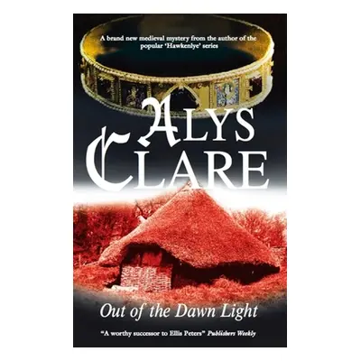 "Out of the Dawn Light" - "" ("Clare Alys")(Paperback)