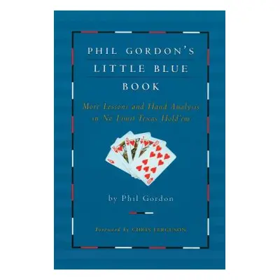 "Phil Gordon's Little Blue Book" - "" ("Gordon Phil")(Paperback)