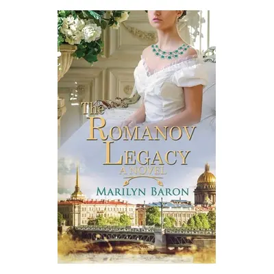 "The Romanov Legacy" - "" ("Baron Marilyn")(Paperback)