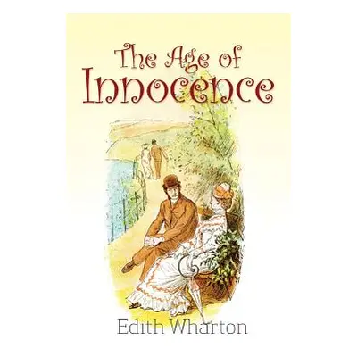 "The Age of Innocence" - "" ("Wharton Edith")(Pevná vazba)