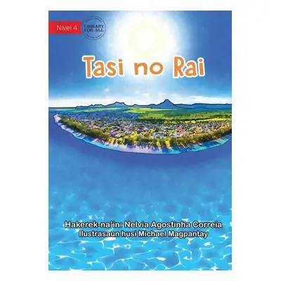 "Sea And Land - Tasi No Rai" - "" ("Agostinha Correia Nelvia")(Paperback)