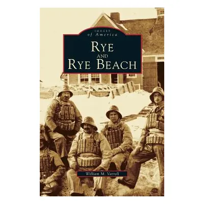 "Rye and Rye Beach" - "" ("Varrell William M.")(Pevná vazba)