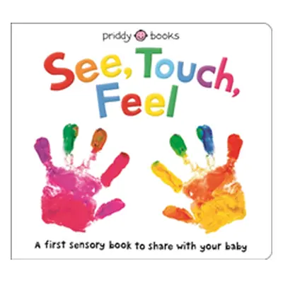 "See, Touch, Feel" - "" ("Priddy Roger")(Board book)