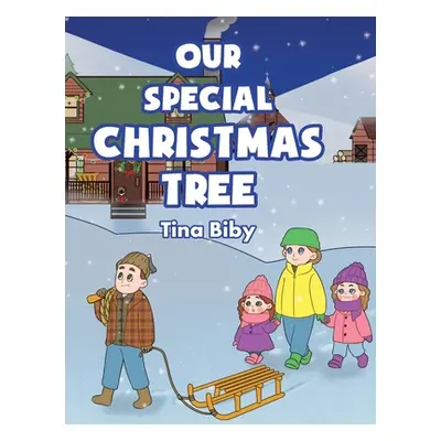 "Our Special Christmas Tree" - "" ("Biby Tina")(Pevná vazba)