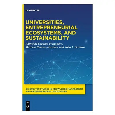 "Universities, Entrepreneurial Ecosystems, and Sustainability" - "" ("No Contributor")(Pevná vaz