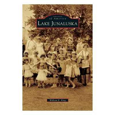 "Lake Junaluska" - "" ("King William E.")(Pevná vazba)