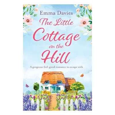 "The Little Cottage on the Hill" - "" ("Davies Emma")(Paperback)