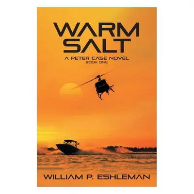 "Warm Salt" - "" ("Eshleman William P.")(Paperback)