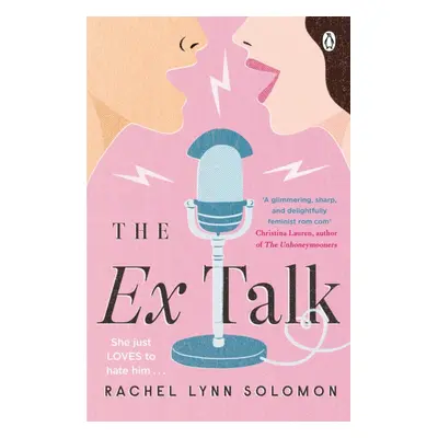 "Ex Talk" - "The perfect enemies-to-lovers TikTok sensation" ("Solomon Rachel Lynn")(Paperback /