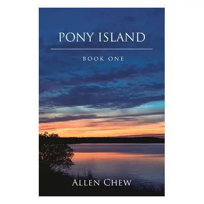 "Pony Island: Book One" - "" ("Chew Allen")(Paperback)