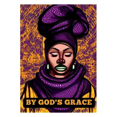 "By God's Grace" - "" ("Randolph Sonya")(Paperback)