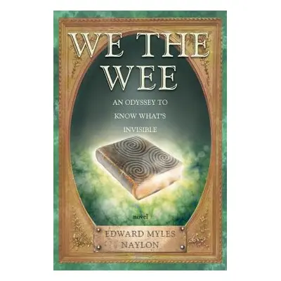 "We the Wee" - "" ("Naylon Edward Myles")(Paperback)