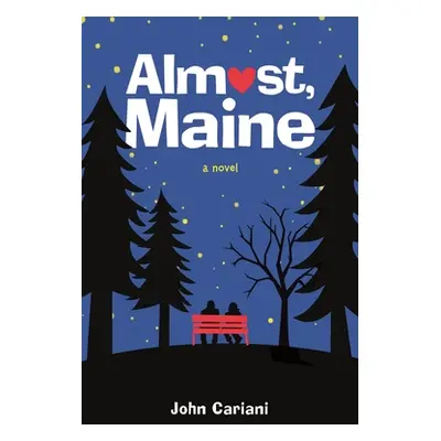 "Almost, Maine" - "" ("Cariani John")(Paperback)