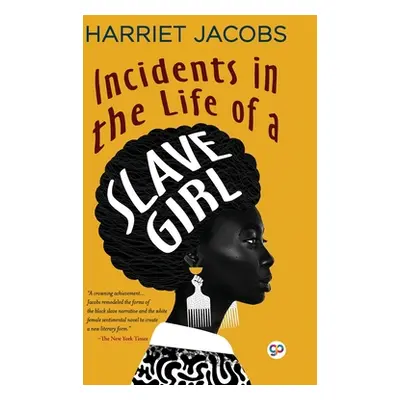 "Incidents in the Life of a Slave Girl (Deluxe Library Edition)" - "" ("Jacobs Harriet")(Pevná v