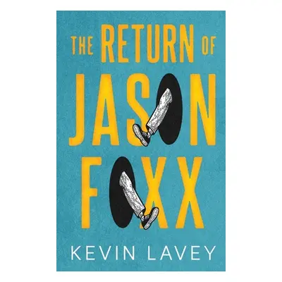 "The Return of Jason Foxx" - "" ("Lavey Kevin")(Paperback)