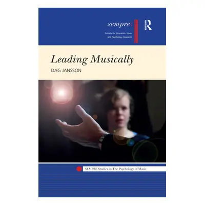 "Leading Musically" - "" ("Jansson Dag")(Paperback)