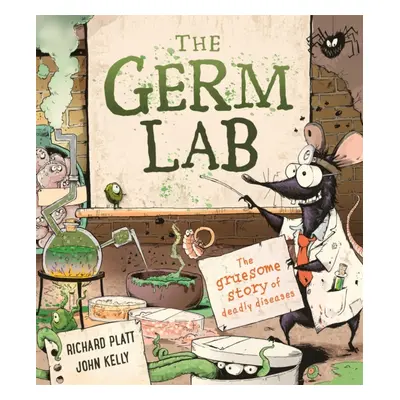 "Germ Lab" - "The Gruesome Story of Deadly Diseases" ("Platt Richard")(Paperback / softback)