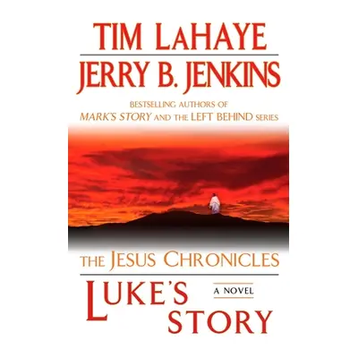 "Luke's Story" - "" ("LaHaye Tim")(Paperback)