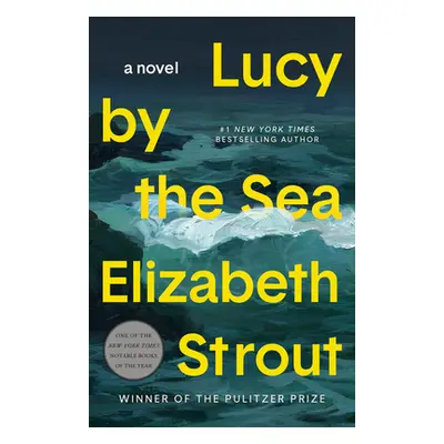 "Lucy by the Sea" - "" ("Strout Elizabeth")(Paperback)