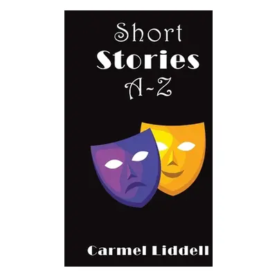 "Short Stories A-Z" - "" ("Liddell Carmel")(Paperback)