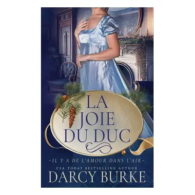 "La Joie du duc" - "" ("Burke Darcy")(Paperback)