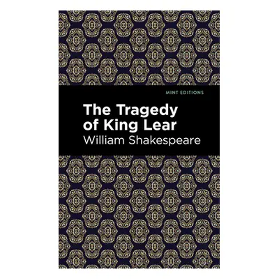 "The Tragedy of King Lear" - "" ("Shakespeare William")(Paperback)