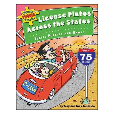 "Ultimate Sticker Puzzles: License Plates Across the States: Travel Puzzles and Games [With 75 S