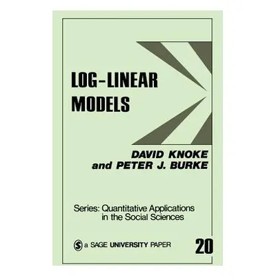 "Log-Linear Models" - "" ("Knoke David")(Paperback)