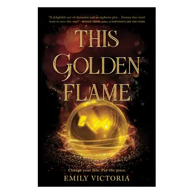 "This Golden Flame" - "" ("Victoria Emily")(Pevná vazba)