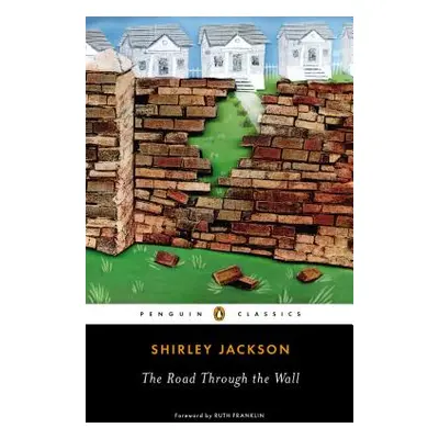 "The Road Through the Wall" - "" ("Jackson Shirley")(Paperback)