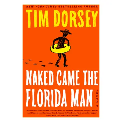 "Naked Came the Florida Man" - "" ("Dorsey Tim")(Paperback)