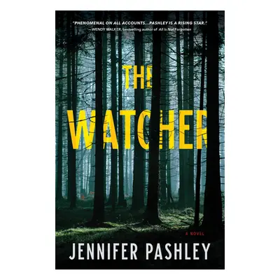 "The Watcher" - "" ("Pashley Jennifer")(Pevná vazba)