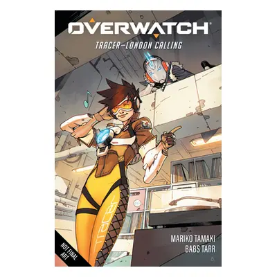 "Overwatch: Tracer--London Calling" - "" ("Tamaki Mariko")(Pevná vazba)