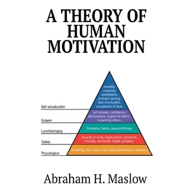 "A Theory of Human Motivation" - "" ("Maslow Abraham H.")(Paperback)