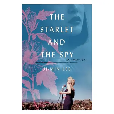 "The Starlet and the Spy" - "" ("Lee Ji-Min")(Paperback)