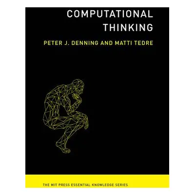 "Computational Thinking" - "" ("Denning Peter J.")(Paperback)