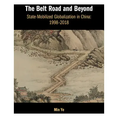 "The Belt Road and Beyond" - "" ("Ye Min")(Pevná vazba)