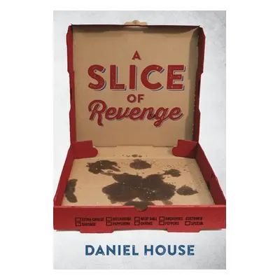 "A Slice of Revenge" - "" ("House Daniel")(Paperback)