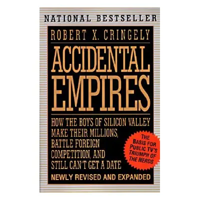 "Accidental Empires" - "" ("Cringely Robert X.")(Paperback)