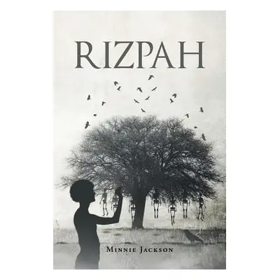 "Rizpah" - "" ("Jackson Minnie")(Paperback)