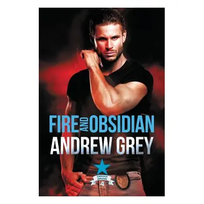 "Fire and Obsidian" - "" ("Grey Andrew")(Paperback)