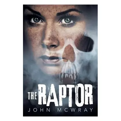 "The Raptor" - "" ("McWray John")(Paperback)