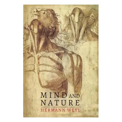 "Mind and Nature" - "" ("Weyl Hermann")(Paperback)