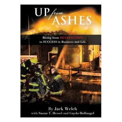 "Up from Ashes" - "" ("Welch Jack")(Paperback)