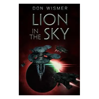 "Lion in the Sky" - "" ("Wismer Don")(Paperback)