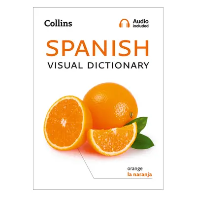 "Collins Spanish Visual Dictionary" - "" ("Collins Dictionaries")(Paperback)