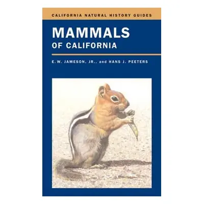 "Mammals of California" - "" ("Jameson E. W.")(Paperback)