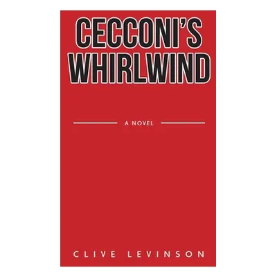 "Cecconi's Whirlwind" - "" ("Levinson Clive")(Paperback)