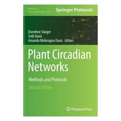 "Plant Circadian Networks" - "Methods and Protocols" ("")(Pevná vazba)